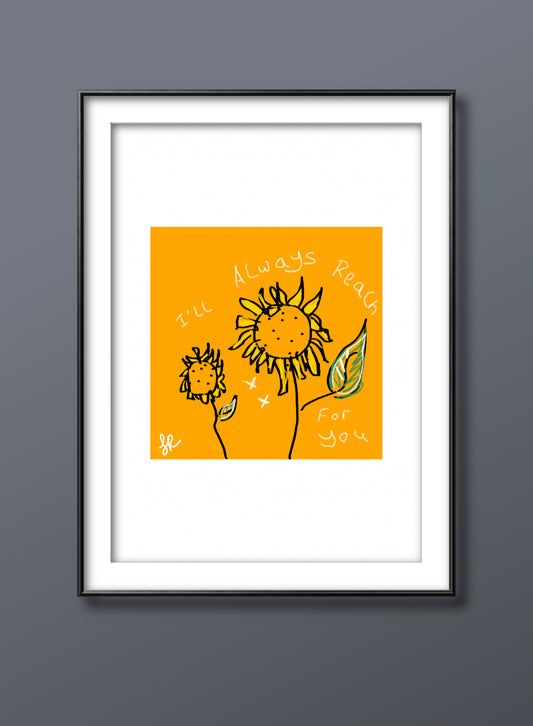I’ll Always Reach For You A4 Fine Art Print
